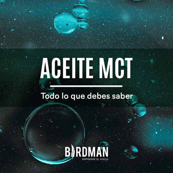 Todo lo Que Necesitas Saber Sobre el Aceite MCT | VidaBirdman
