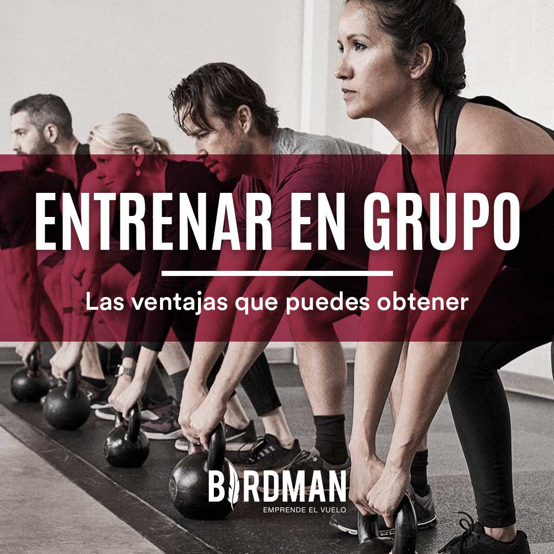 Las Ventajas de Entrenar en Grupo | VidaBirdman