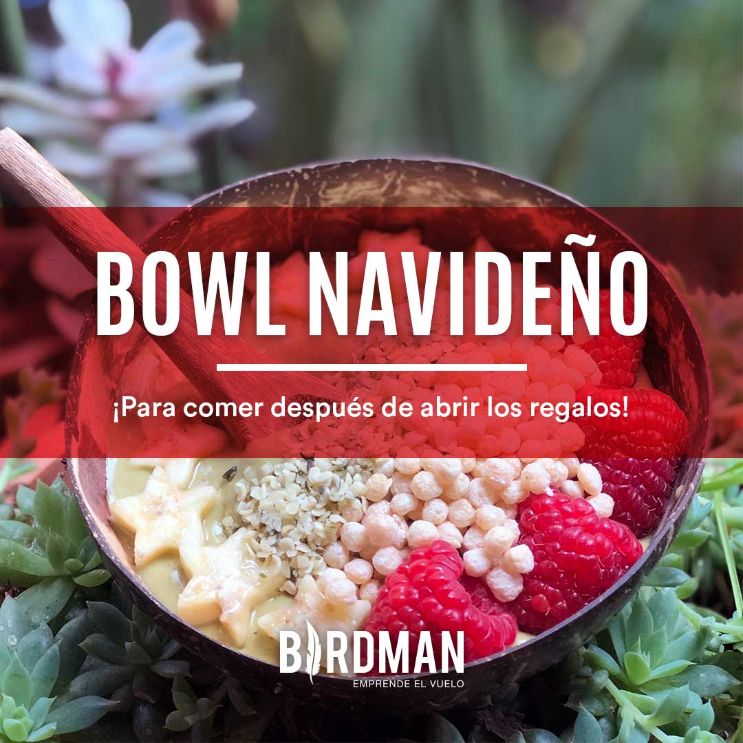 Smoothie Bowl Navideño | VidaBirdman